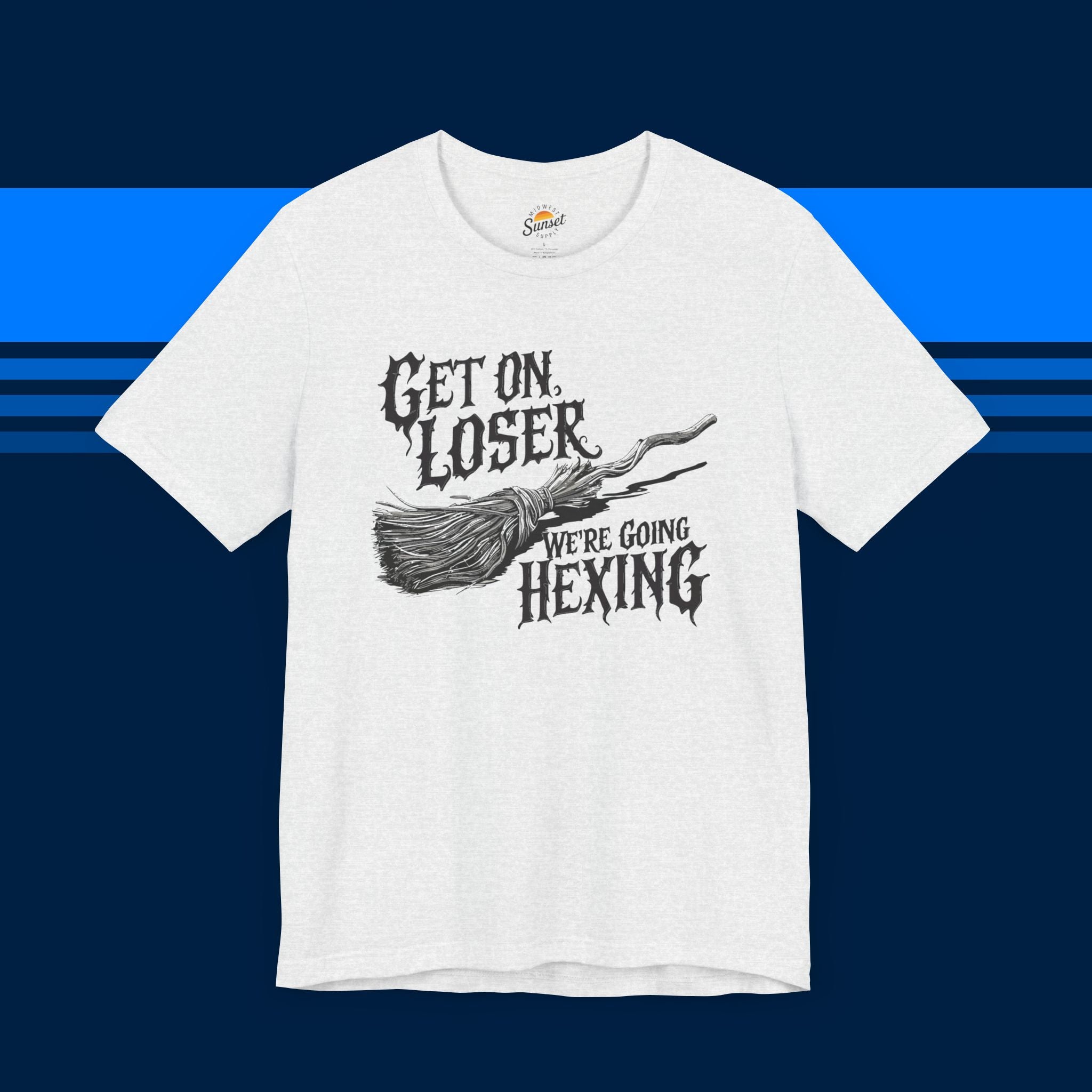 We're Going Hexing T-shirt