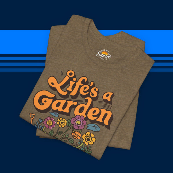 Life's a Garden Vintage Tee