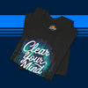 Clear Your Mind T-shirt